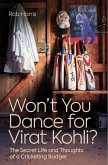Won't You Dance for Virat Kohli? (eBook, ePUB)