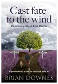 Cast Fate To The Wind (eBook, ePUB) Cast Fate To The Wind (eBook, ePUB)