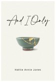 And I Only (eBook, ePUB)