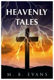 Heavenly Tales (eBook, ePUB) Heavenly Tales (eBook, ePUB)