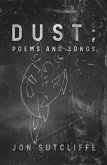 Dust; Poems and Songs (eBook, ePUB)