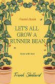 Let's All Grow a Runner Bean (eBook, ePUB)