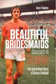 Beautiful Bridesmaids Dressed in Oranje (eBook, ePUB)