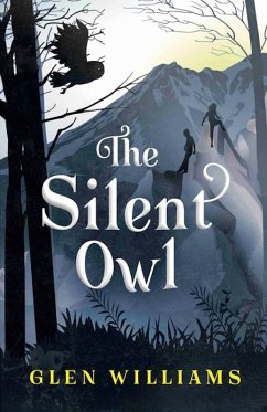Silent Owl (eBook, ePUB) - Williams, Glen