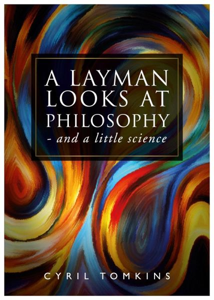 Layman Looks at Philosophy (eBook, ePUB)