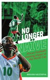 No Longer Naive (eBook, ePUB)