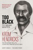 Too Black to Wear White (eBook, ePUB)