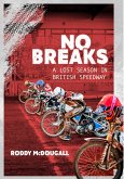 No Breaks (eBook, ePUB)