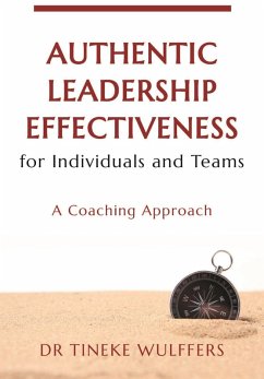 Authentic Leadership Effectiveness for Individuals and Teams (eBook, ePUB)