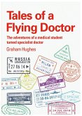Tales of a Flying Doctor (eBook, ePUB)