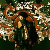 Last Young Renegade Last Young Renegade