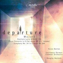 Departure-Klavierkonzert Kv 271/Overt.Zu Lucio - Dantas/Bostock/Südwestdt.Ko Pforzheim
