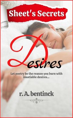 Desires (Sheet's Secrets) (eBook, ePUB) - Bentinck, R. A.