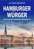 Hamburger Würger: Zwei Fälle für Kommissar Jörgensen 14 (eBook, ePUB) Hamburger Würger: Zwei Fälle für Kommissar Jörgensen 14 (eBook, ePUB)