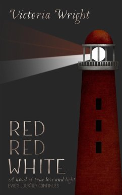 Red, Red, White (Evie Prince Series, #2) (eBook, ePUB) - Wright, Victoria