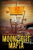 Moonlight Mafia (A Dick Moonlight PI Series Short) (eBook, ePUB)