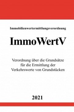 Immobilienwertermittlungsverordnung (ImmoWertV) - Studier, Ronny