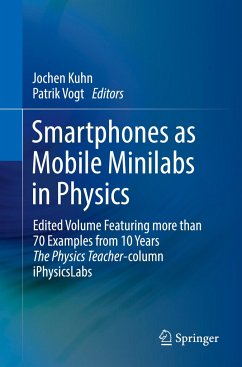 Smartphones as Mobile Minilabs in Physics