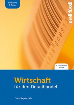 Wirtschaft für den Detailhandel - inkl. E-Book - Fuchs, Jakob;Caduff, Claudio