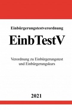 Einbürgerungstestverordnung (EinbTestV) - Studier, Ronny