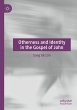Otherness and Identity in the Gospel of... - Bild 1