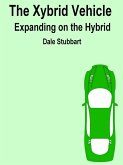 The Xybrid Vehicle Expanding on the Hybrid (Select Your Electric Car, #2) (eBook, ePUB)