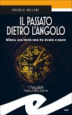 Il passato dietro l'angolo (eBook, ePUB)