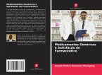 Medicamentos Genéricos e Satisfação do Farmacêutico