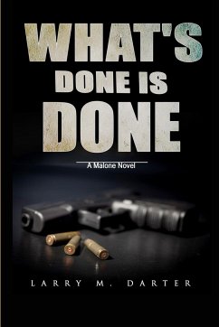 What's Done Is Done - Darter, Larry M