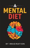 A Mental Diet