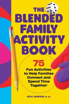 The Blended Family Activity Book - Johnson, Julie