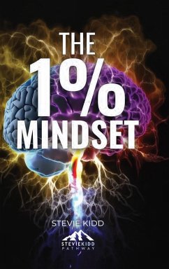 The 1% Mindset - Kidd, Stevie