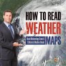 How to Read Weather Maps   Basic... - Bild 1
