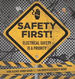 Safety First! Electrical Safety Is a Priority   Kids Science Books Grade 5   Children's Electricity Books - Baby