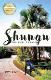 Shungu: The Bull Terrier