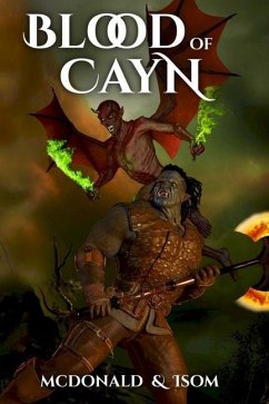 Blood of Cayn - McDonald, Jason; Isom, Alan; McDonald, Stormy