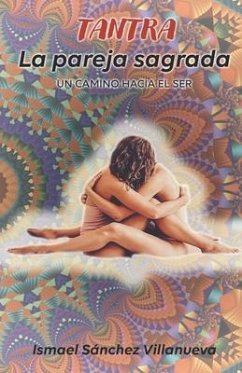 Tantra: La pareja sagrada - Sánchez Villanueva, Ismael