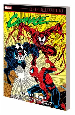 Carnage Epic Collection: Born in Blood - Michelinie, David; Kavanagh, Terry