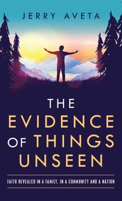 The Evidence of Things Unseen - Aveta, Jerry