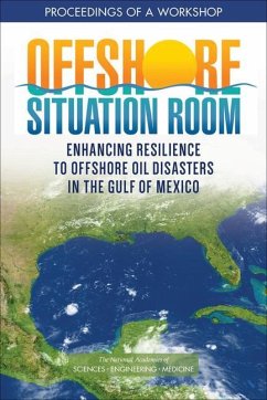 Offshore Situation Room - National Academies of Sciences Engineering and Medicine; Gulf Research Program; Gulf Offshore Energy Safety Board