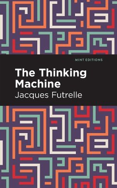 The Thinking Machine - Futrelle, Jacques