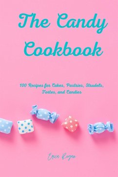 The Candy Cookbook - Erica Regan
