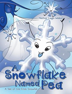 A Snowflake Named Pea - Lugo-Walker, Hector