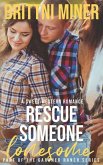 Rescue Someone Lonesome: A Sweet Western Romance
