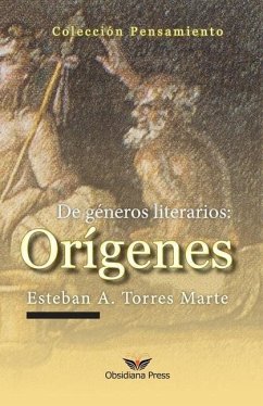 De géneros literarios: orígenes - Torres Marte, Esteban a.