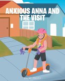 Anxious Anna And the Visit