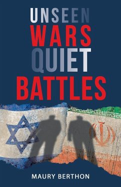 Unseen Wars Quiet Battles - Berthon, Maury