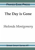 The Day is Gone The Day is Gone