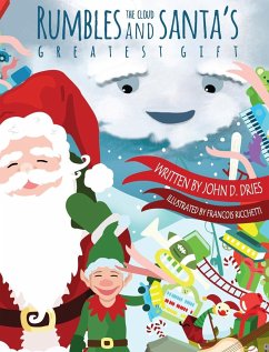 Rumbles the cloud and Santa's greatest gift - Dries, John D.