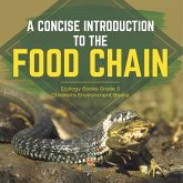 A Concise Introduction to the Food Chain   Ecology Books Grade 3   Children's Environment Books A Concise Introduction to the Food Chain   Ecology Books Grade 3   Children's Environment Books